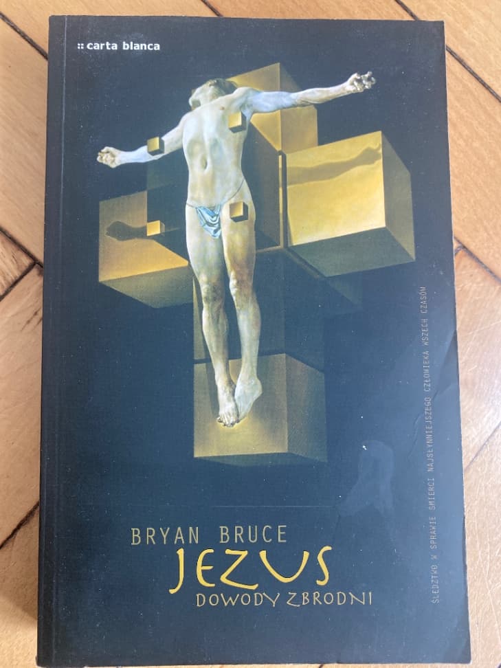 Jezus. Dowody zbrodni