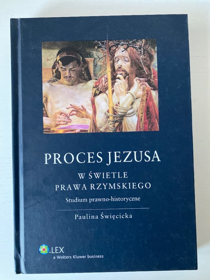 Proces Jezusa w świetle prawa rzymskiego