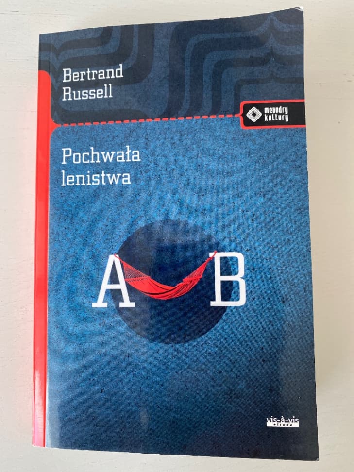 Pochwała lenistwa i inne eseje